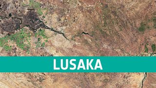 Earth from Space Lusaka Zambia [upl. by Just633]