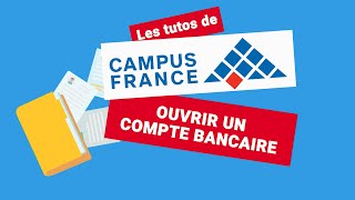 Les tutos de Campus France  ouvrir un compte bancaire [upl. by Oetomit]