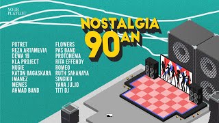 Your Playlist Nostalgia 90an [upl. by Drarreg]