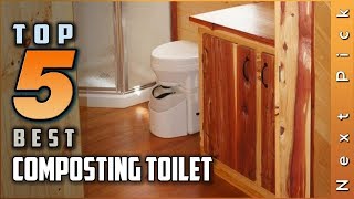 Top 5 Best Composting Toilet Review in 2024 [upl. by Ahseekal842]