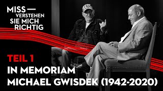 IN MEMORIAM Michael Gwisdek 19422020 TEIL 1 [upl. by Rehpinej135]