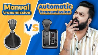 Manual Transmission vs Automatic Transmission ⚡ Manual Vs IMT vs AMT Vs DCT vs CVT जानिए सबकुछ [upl. by Eldin]