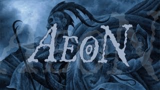 Aeon  Aeons Black OFFICIAL [upl. by Nobie]