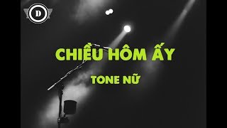 KARAOKE Chiều Hôm Ấy Tone Nữ  Eb [upl. by Gebhardt]