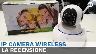 IP Camera Wireless  La Recensione [upl. by Yliab]