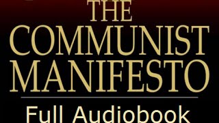 The Communist Manifesto Complete Audiobook [upl. by Ttebroc]