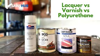 Polyurethane vs Varnish vs Lacquer [upl. by Elbon]