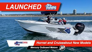 Launched  Quintrex Hornet and Cruiseabout New Models [upl. by Aicats261]