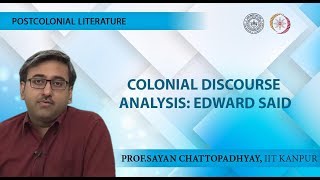 Lecture 04  Colonial Discourse Analysis Edward Said [upl. by Limhaj]