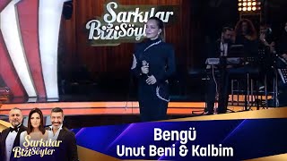 Bengü  UNUT BENİ amp KALBİM [upl. by Whorton]