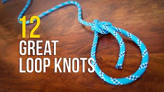 12 ESSENTIAL LOOP KNOTS  How to Tie a LOOP KNOT [upl. by Pierson]