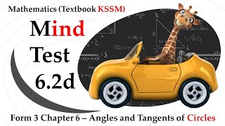 KSSM Mathematics Form 3 Chapter 6  Mind Test 62d  Angles and Tangents of Circles [upl. by Horace]