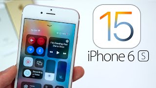 iOS 15 on iPhone 6S  Review [upl. by Barnet]