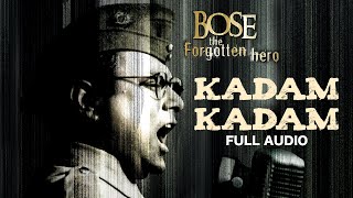 Kadam Kadam  Bose The Forgotten Hero  A R Rahman  Vijay Prakash  Republic Day Special 2023 [upl. by Duster]