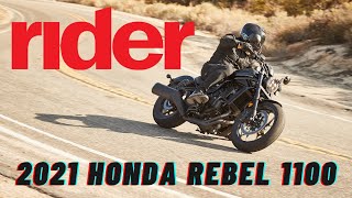 2021 Honda Rebel 1100 Review  Rider Magazine [upl. by Ursulina]