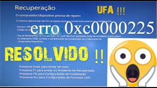 COMO CORRIGIR O ERRO 0xc0000225 [upl. by Aldredge]