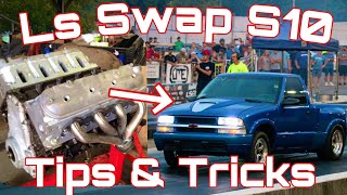 How To Ls Swap S10 Basic Tips and Tricks [upl. by Ycak]