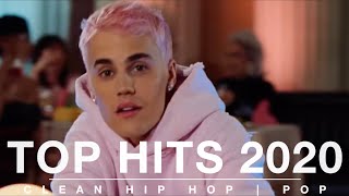 Top Hits 2020 Video Mix CLEAN  Hip Hop 2020  POP HITS 2020 TOP 40 HITS BEST POP HITSTOP 40 [upl. by Laehcym]