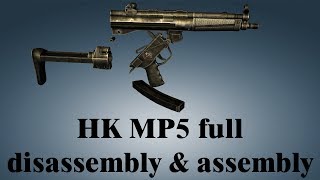 HK MP5 full disassembly amp assembly [upl. by Okorih]