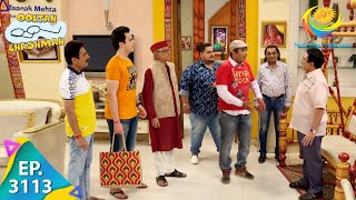 Taarak Mehta Ka Ooltah Chashmah  Ep 3113  Full Episode  2nd March 2021 [upl. by Aisatna87]