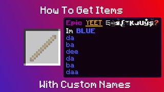 How to get Items with Custom Names [upl. by Tegan]