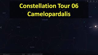 Constellation Tour 06  Camelopardalis [upl. by Tiphani321]