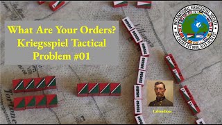 Kriegsspiel Tactical Problem 01 [upl. by Aniretac]