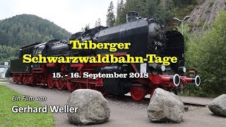 Triberger SchwarzwaldbahnTage 2018 [upl. by Tallie]