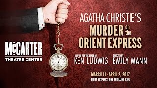 Murder on the Orient Express Trailer  McCarter Theatre [upl. by Haleeuqa]