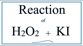 H2O2  KI Hydrogen peroxide  Potassium iodide [upl. by Nosiram]