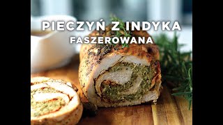 Najlepsza Pierś Indyka Faszerowana  pyszna i łatwa [upl. by Aloap]