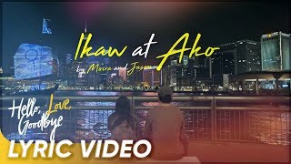 Ikaw at Ako Lyric Video  Kathryn Bernardo Alden Richards  Hello Love Goodbye [upl. by Fonseca]