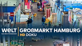 Großmarkt Hamburg Geschäfte in der Nachtschicht  HD Doku [upl. by Abba734]