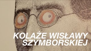 Zwiastun wystawy quotKolaże Wisławy Szymborskiejquot [upl. by Eilerua]