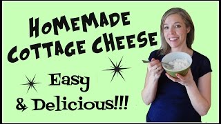 How to Make Homemade Cottage Cheese  EASY amp Delicious [upl. by Leruj]