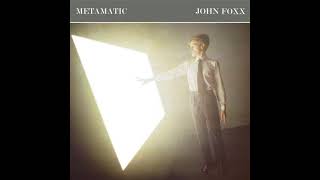 John Foxx  Underpass  1980  Remastered [upl. by Ahtivak370]