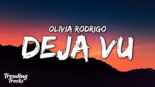 Olivia Rodrigo  deja vu Clean  Lyrics [upl. by Eiramasil]