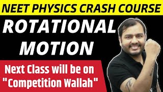 Rotational Motion  Part 2  Next Class will be on PWNEETWallah  NEET Physics Crash Course [upl. by Htrag]