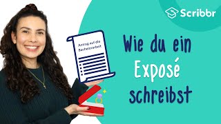 Exposé schreiben – mit echtem Beispiel  Scribbr 🎓 [upl. by Doane]