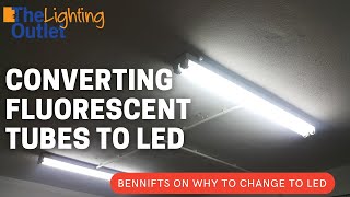 Converting Fluorescent T8 Tubes To LED Tubes The Benefits amp How To [upl. by Russi]