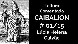 O CAIBALION Cap 1  A Filosofia Hermética Introdução  Lúcia Helena Galvão [upl. by Akimahc]