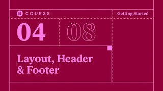 04 Website Essentials Layout Header amp Footer [upl. by Ilil]