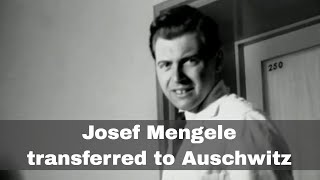 24th May 1943 Josef Mengele the Nazi Angel of Death transferred to Auschwitz [upl. by Rumpf]