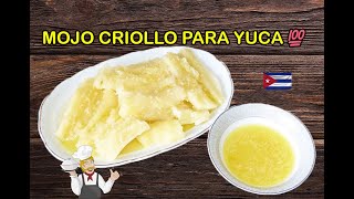 Receta Cubana Mojo Criollo para Yuca Mojo cubano [upl. by Lamoureux480]