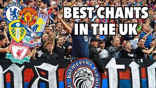 BEST FOOTBALL CHANTS IN THE UK [upl. by Higginbotham]