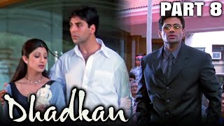 Dhadkan 2000 Part 9  Bollywood Romantic Full Movie l Akshay Kumar Sunil Shetty Shilpa Shetty [upl. by Notxed594]