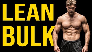 How to Lean Bulk Without Getting Fat  Beginners Guide [upl. by Eriam]