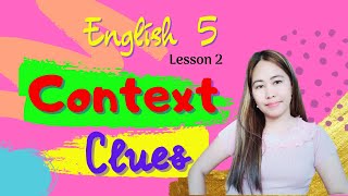 Context Clues English 5 Lesson 2  MELCsBased  CLMD4A [upl. by Marrissa]