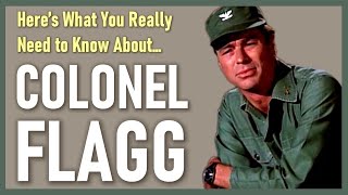 Heres What You Need To Know About Colonel Flagg From MASH [upl. by Gebler377]