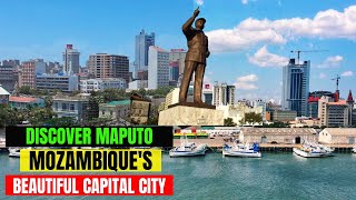 Discover Maputo  The Beautiful Capital City of Mozambique [upl. by Frantz]